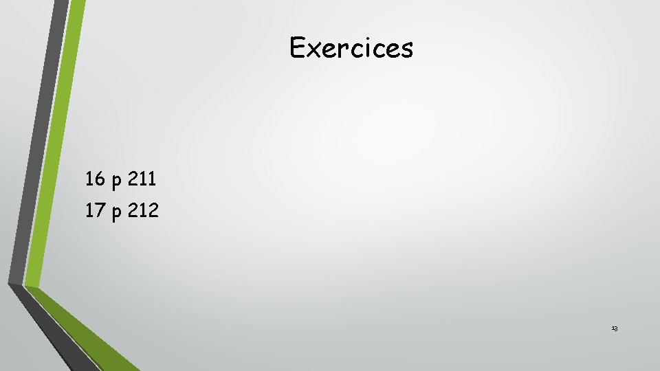 Exercices 16 p 211 17 p 212 13 