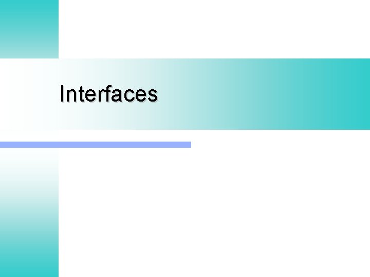 Interfaces 