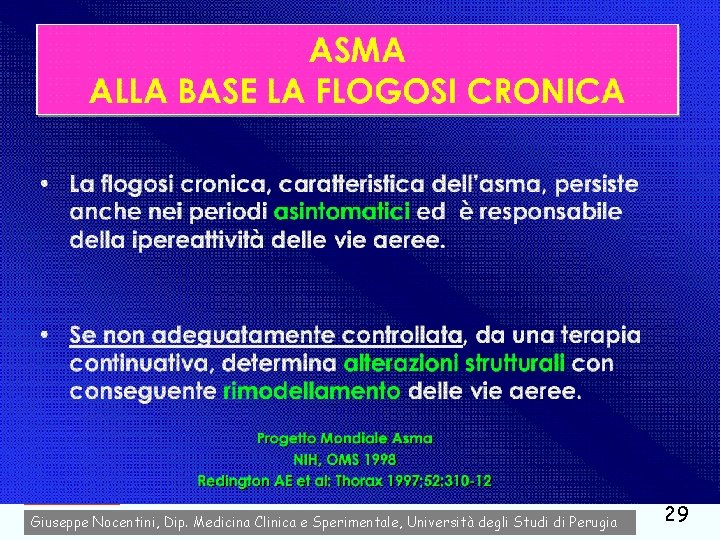 antiasma Giuseppe Nocentini, Dip. Medicina Clinica e Sperimentale, Università degli Studi di Perugia 29