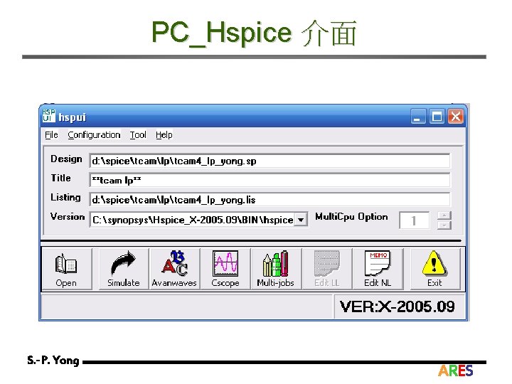 PC_Hspice 介面 S. -P. Yong ARES 
