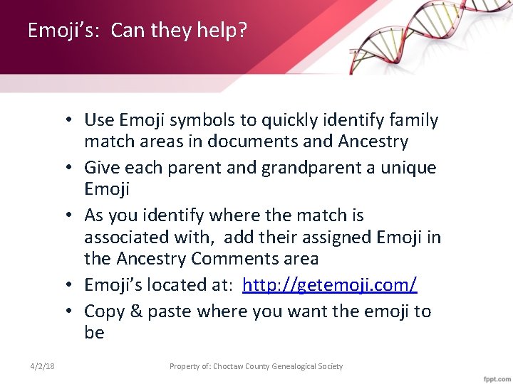 Emoji’s: Can they help? • Use Emoji symbols to quickly identify family match areas