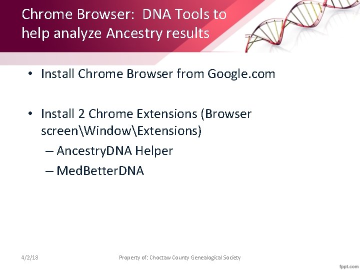 Chrome Browser: DNA Tools to help analyze Ancestry results • Install Chrome Browser from