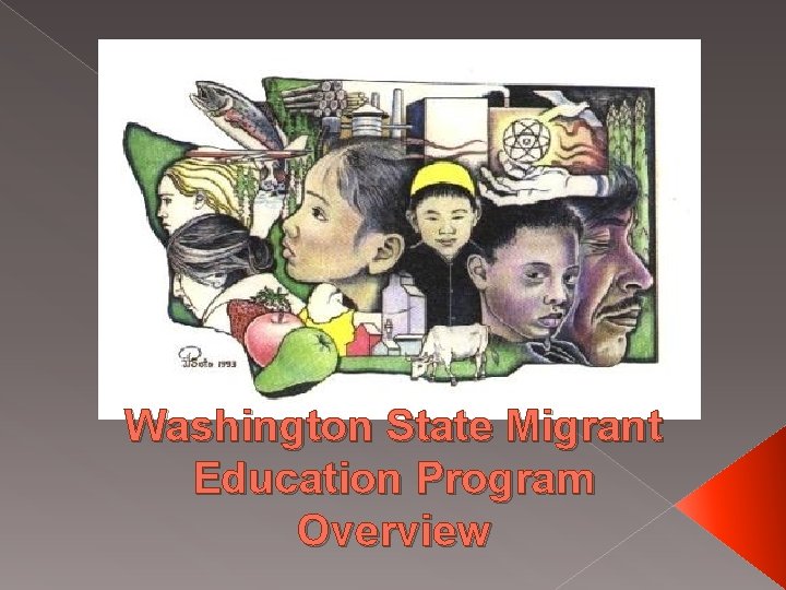 Washington State Migrant Education Program Overview 