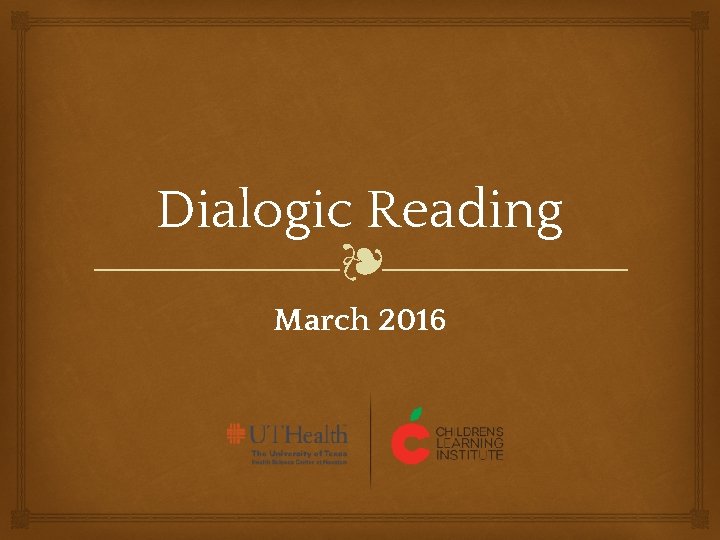 Dialogic Reading ❧ March 2016 