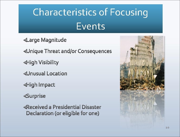 Characteristics of Focusing Events 10 