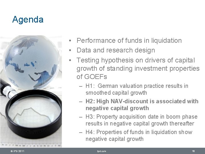 Agenda • Performance of funds in liquidation • Data and research design • Testing