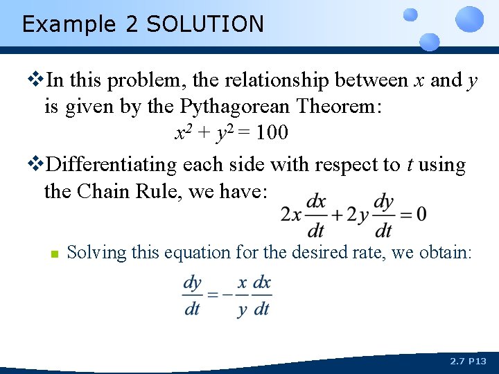 Example 2 SOLUTION v. In this problem, the relationship between x and y is