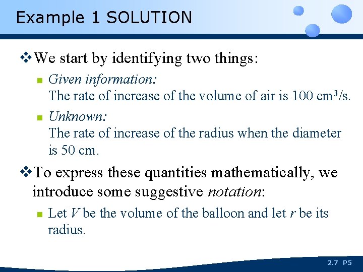 Example 1 SOLUTION v. We start by identifying two things: n n Given information: