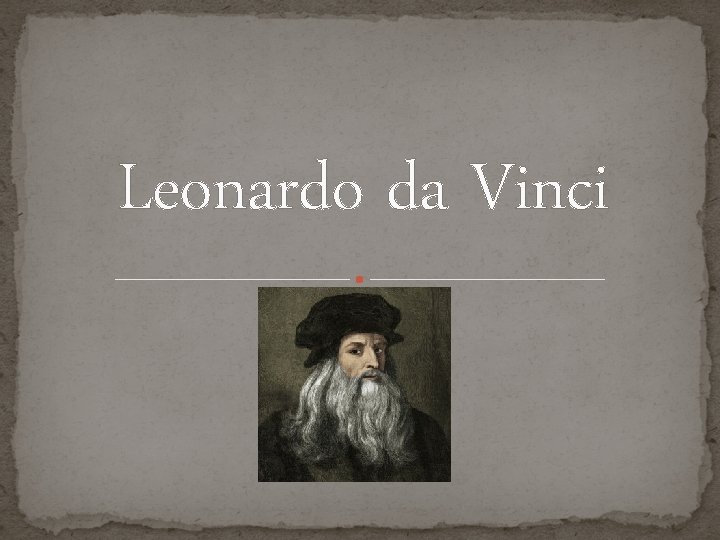 Leonardo da Vinci 