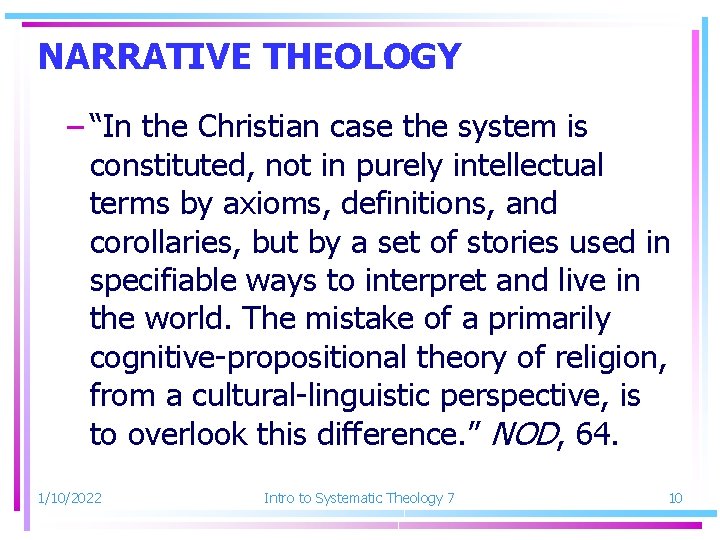 NARRATIVE THEOLOGY – “In the Christian case the system is constituted, not in purely