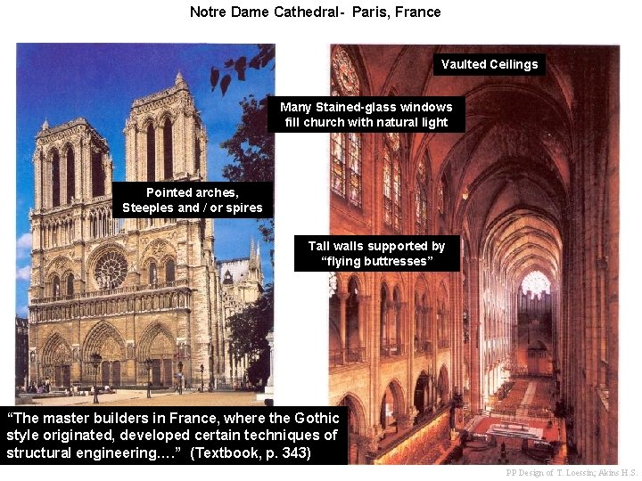 Notre Dame Cathedral- Paris, France Vaulted Ceilings Many Stained-glass windows fill church with natural