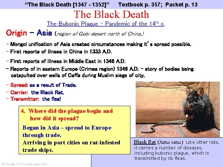 “The Black Death [1347 - 1352]” Textbook p. 357; Packet p. 13 The Black