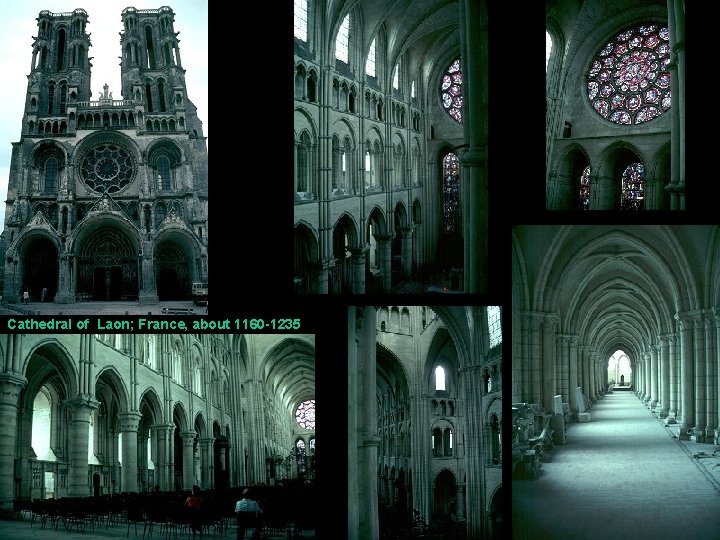 Cathedral of Laon; France, about 1160 -1235 