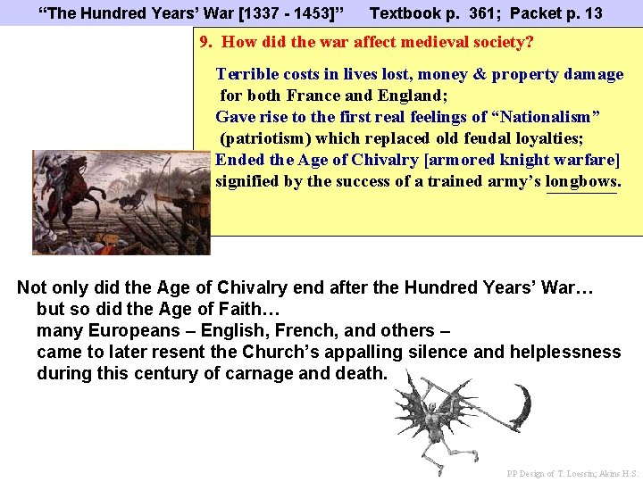 “The Hundred Years’ War [1337 - 1453]” Textbook p. 361; Packet p. 13 9.