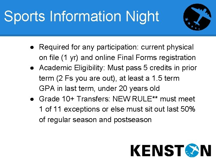 Sports Information Night ● Required for any participation: current physical on file (1 yr)