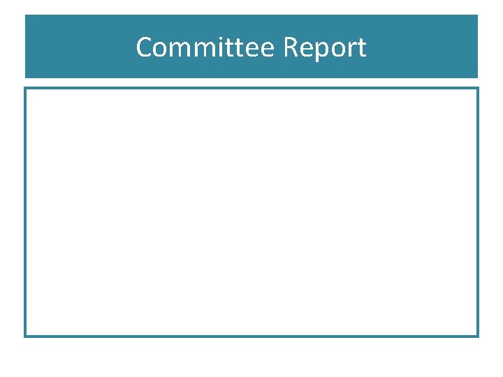 Committee Report 