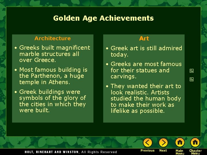 Golden Age Achievements Architecture Art • Greeks built magnificent marble structures all over Greece.