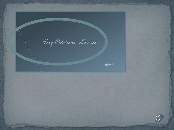 Day Créations réflexives 2017 