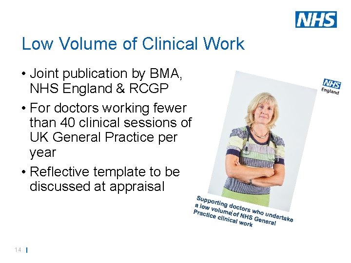 Low Volume of Clinical Work • Joint publication by BMA, NHS England & RCGP