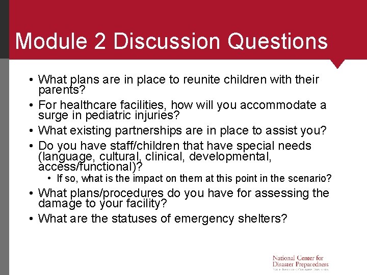 Module 2 Discussion Questions • What plans are in place to reunite children with