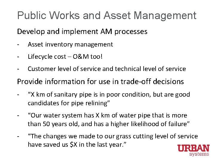 Public Works and Asset Management Develop and implement AM processes - Asset inventory management