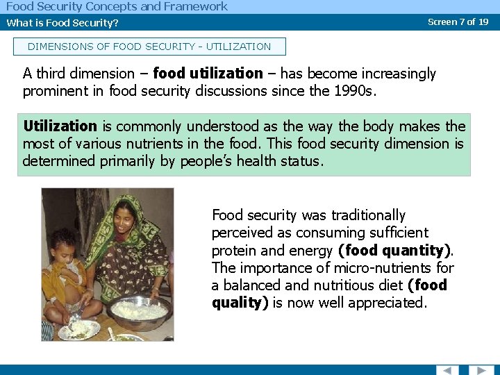 Food Security Concepts and Framework What is Food Security? Screen 7 of 19 DIMENSIONS