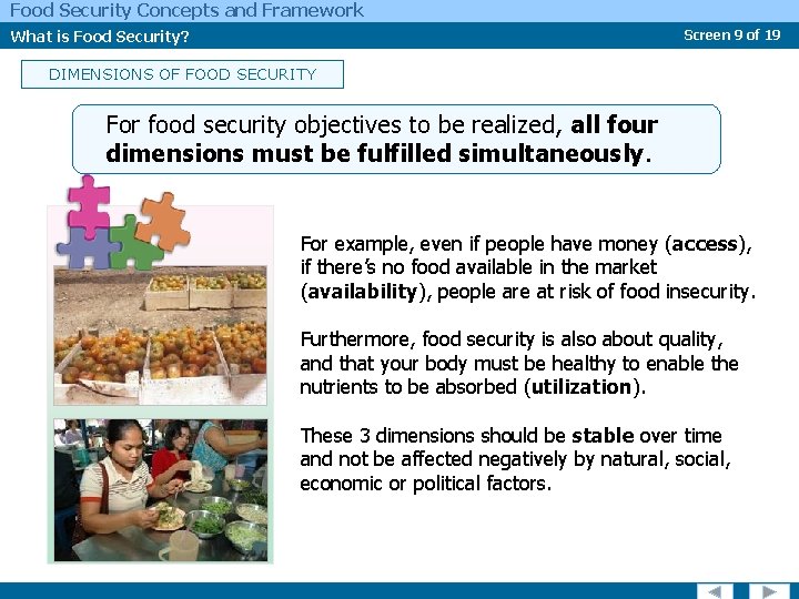 Food Security Concepts and Framework What is Food Security? Screen 9 of 19 DIMENSIONS