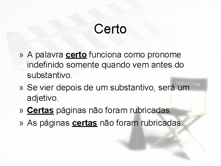 Pronomes Indefinidos Emprego Algum O pronome indefinido algum