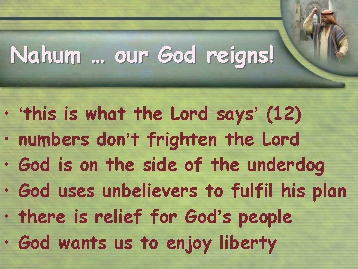 Nahum … our God reigns! • • • ‘this is what the Lord says’