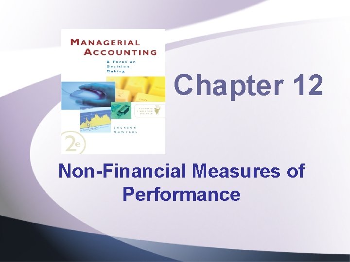 Chapter 12 Non-Financial Measures of Performance 