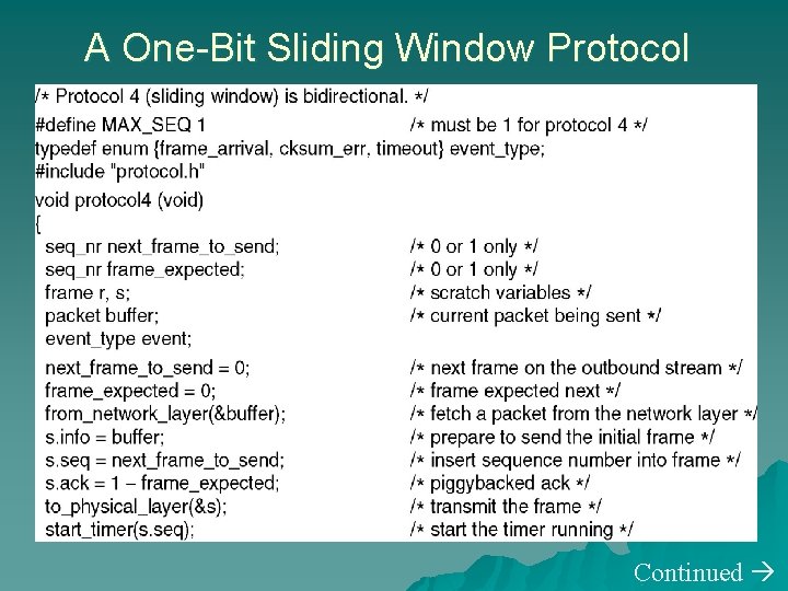 A One-Bit Sliding Window Protocol Continued 