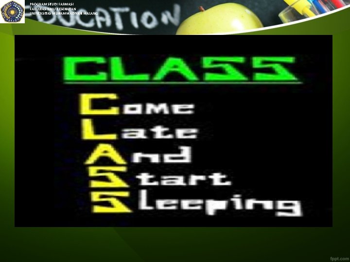 PROGRAM STUDI FARMASI FAKULTAS ILMU KESEHATAN UNIVERSITAS MUHAMMADIYAH MALANG 