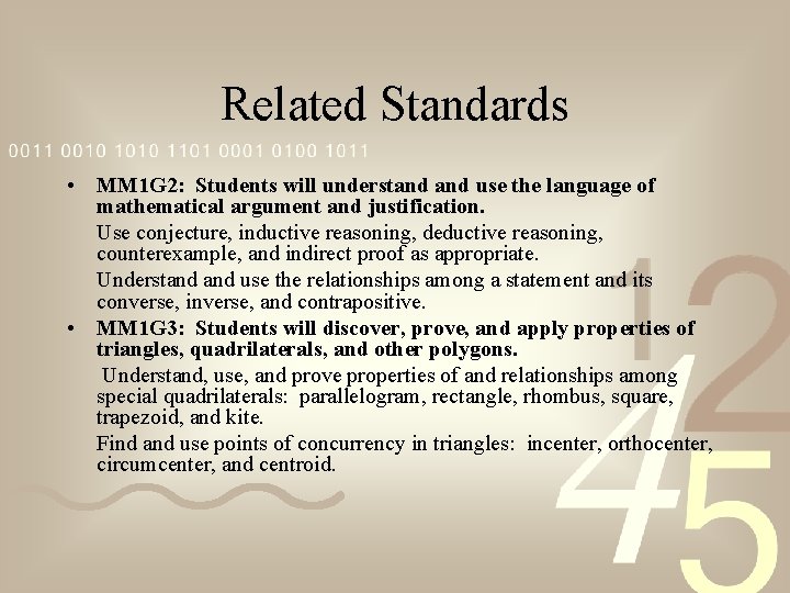 Related Standards • MM 1 G 2: Students will understand use the language of
