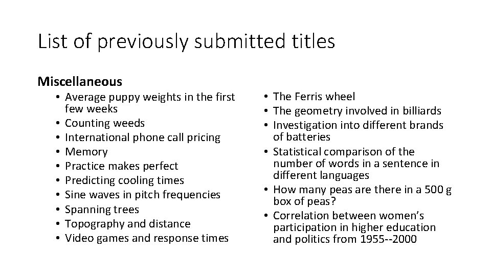 List of previously submitted titles Miscellaneous • Average puppy weights in the first few