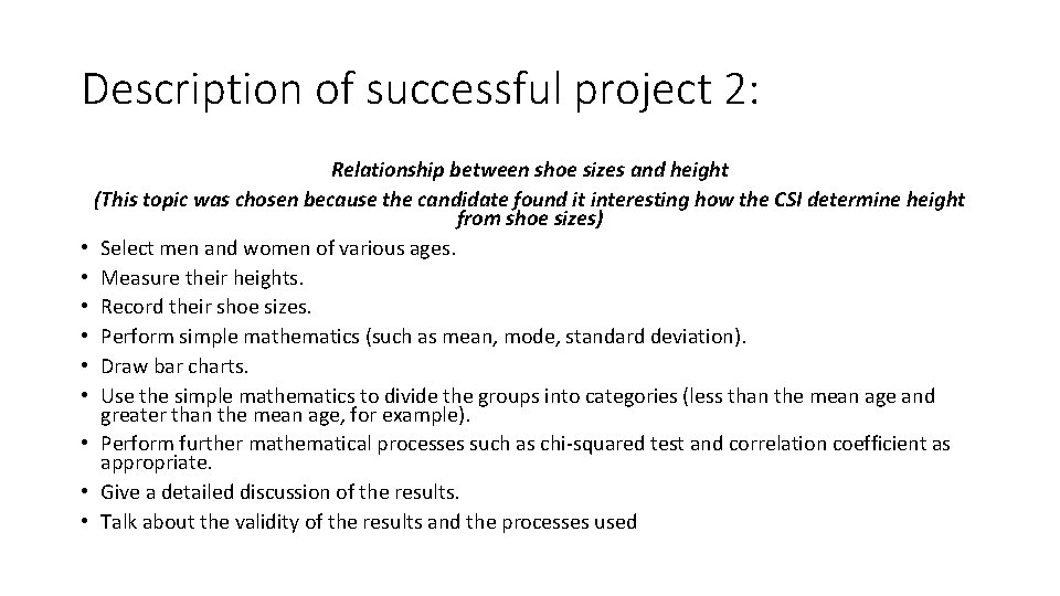 Description of successful project 2: Relationship between shoe sizes and height (This topic was