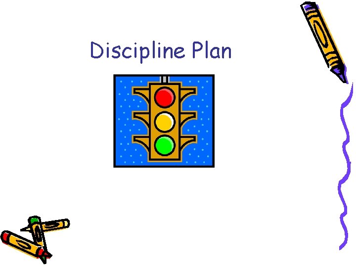 Discipline Plan 