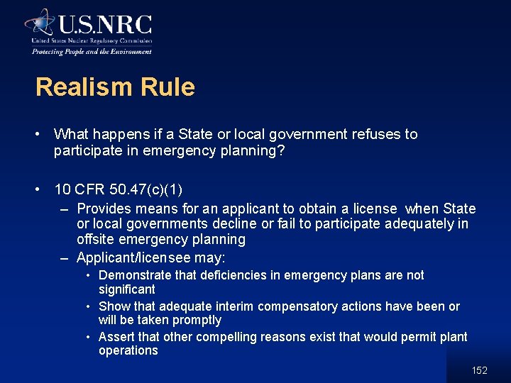 Realism Rule • What happens if a State or local government refuses to participate