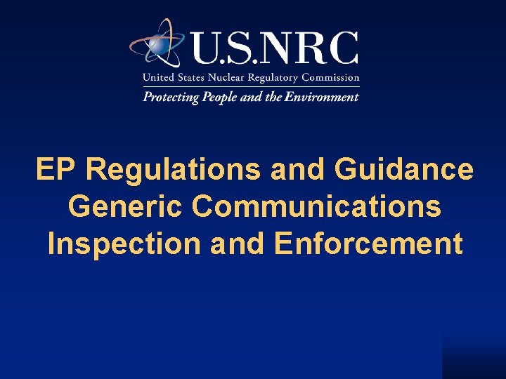 EP Regulations and Guidance Generic Communications Inspection and Enforcement 