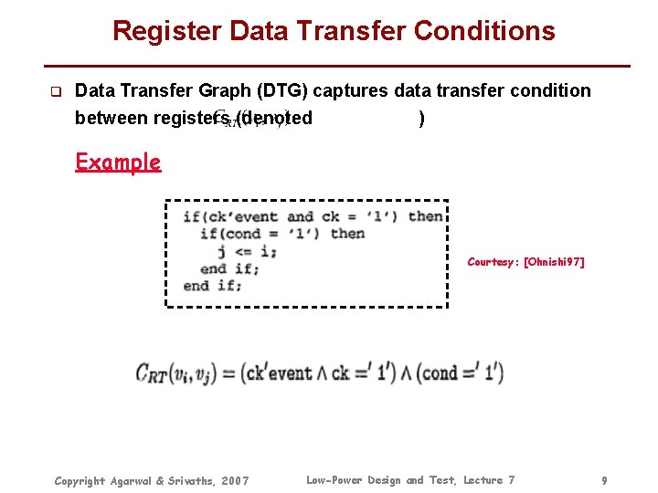 Register Data Transfer Conditions q Data Transfer Graph (DTG) captures data transfer condition between Register Data Transfer Conditions q Data Transfer Graph (DTG) captures data transfer condition between