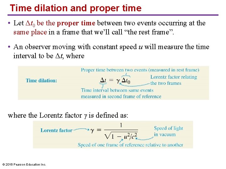 Time dilation and proper time • Let Δt 0 be the proper time between Time dilation and proper time • Let Δt 0 be the proper time between