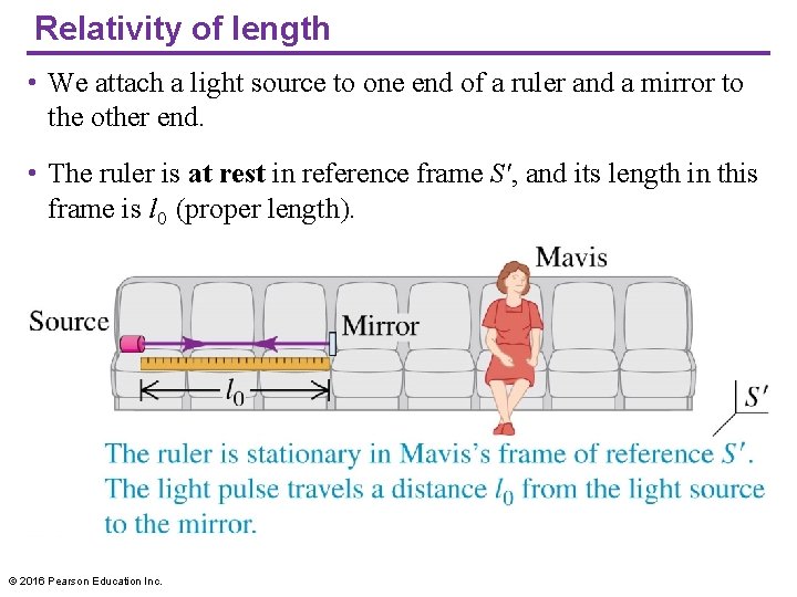 Relativity of length • We attach a light source to one end of a Relativity of length • We attach a light source to one end of a