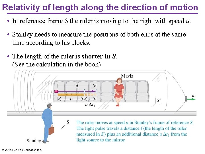 Relativity of length along the direction of motion • In reference frame S the Relativity of length along the direction of motion • In reference frame S the