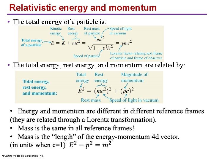 Relativistic energy and momentum • The total energy of a particle is: • The Relativistic energy and momentum • The total energy of a particle is: • The