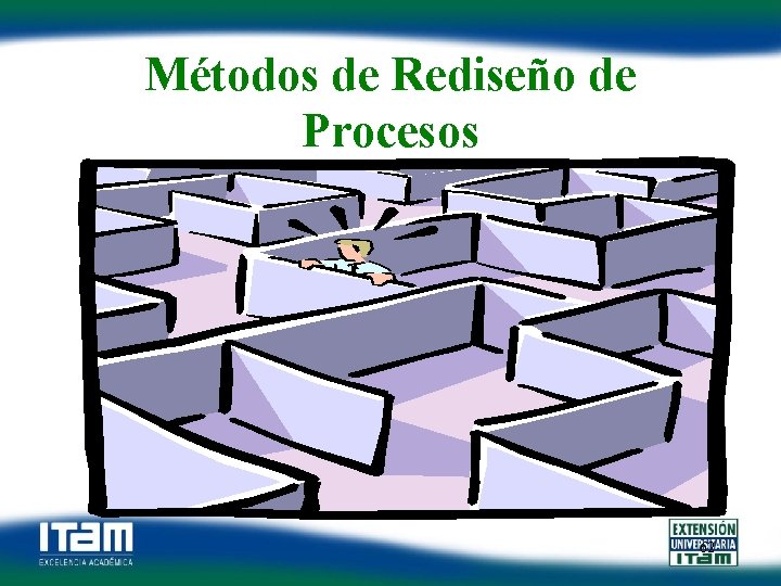 Métodos de Rediseño de Procesos 62 