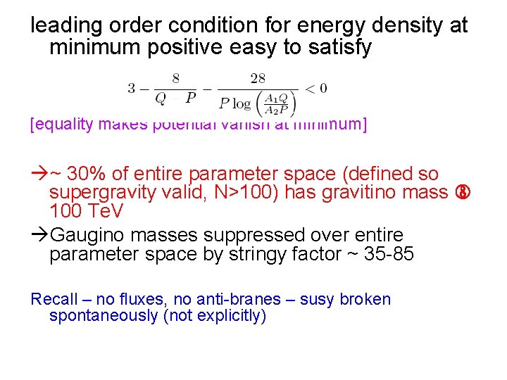 leading order condition for energy density at minimum positive easy to satisfy [equality makes