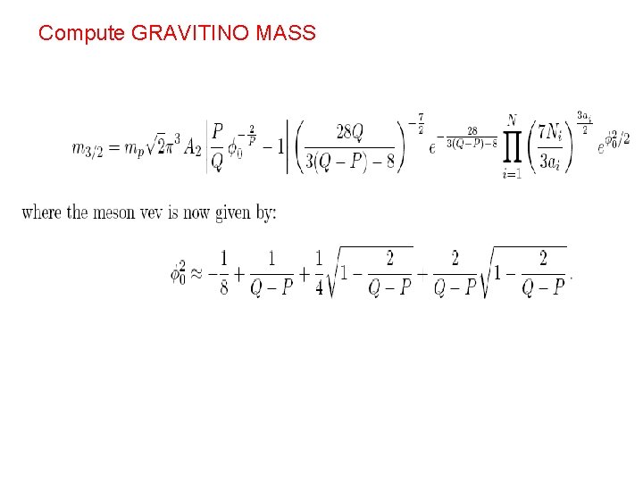 Compute GRAVITINO MASS 