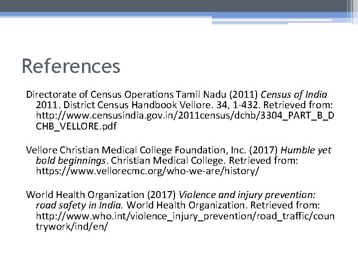 References Directorate of Census Operations Tamil Nadu (2011) Census of India 2011. District Census