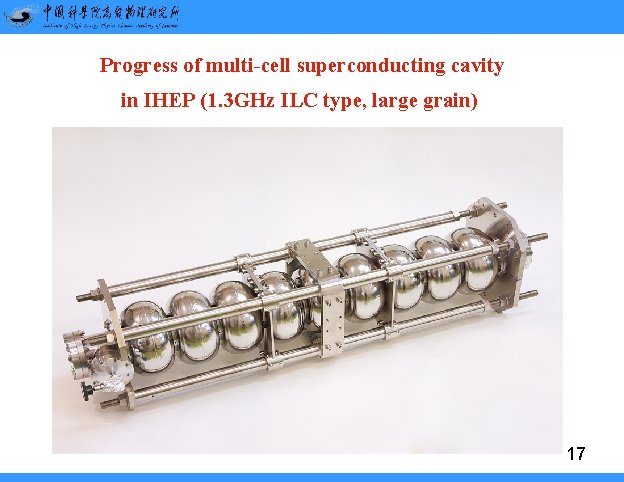 Progress of multi-cell superconducting cavity in IHEP (1. 3 GHz ILC type, large grain) Progress of multi-cell superconducting cavity in IHEP (1. 3 GHz ILC type, large grain)