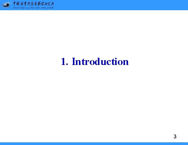 1. Introduction 3 1. Introduction 3