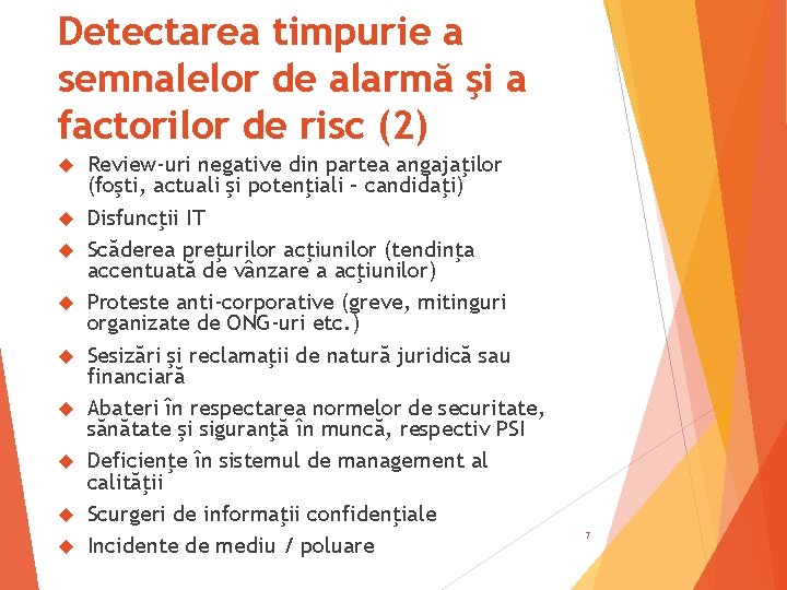 Detectarea timpurie a semnalelor de alarmă şi a factorilor de risc (2) Review-uri negative